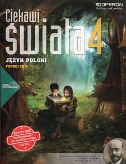 Ciekawi świata 4 Język polski Podręcznik wieloletni Część 2 Szkoła podstawowa