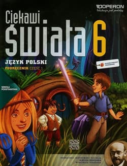 Ciekawi świata 6 Język polski Podręcznik Część 1 Szkoła podstawowa