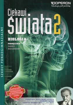 Ciekawi świata Biologia 2 Podręcznik Zakres rozszerzony Szkoła ponadgimnazjalna - Grabowski Sebastian, Kulpiński Kamil