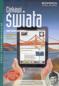 Ciekawi świata Informatyka Podręcznik Zakres podstawowy Szkoła ponadgimnazjalna - Hermanowska Grażyna, Hermanowski Wojciech
