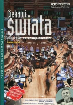 Ciekawi świata Podstawy przedsiębiorczości Podręcznik Szkoła ponadgimnazjalna