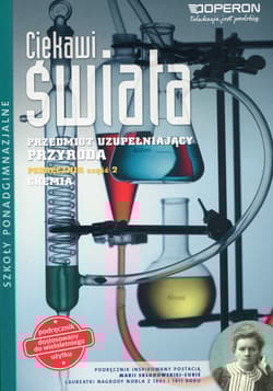 Ciekawi świata Przyroda Podręcznik Część 2 Chemia Przedmiot uzupełniający Szkoła ponadgimnazjalna