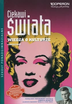 Ciekawi świata Wiedza o kulturze Podręcznik Zakres podstawowy Szkoła ponadgimnazjalna