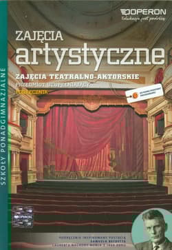 Ciekawi świata Zajęcia artystyczne Zajęcia teatralno-aktorskie Podręcznik Szkoła ponadgimnazjalna. Przedmiot uzupełniający. - Magdalena Bochan-Jachimek