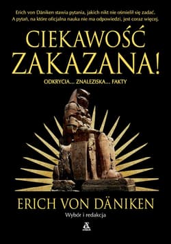 Ciekawość zakazana! wyd. 2026 - Erich Von Daniken