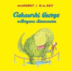 Ciekawski George odkrywa dinozaura - Margret