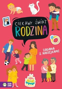 Ciekawy świat Rodzina - Opracowanie Zbiorowe