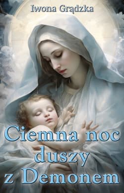 Ciemna noc duszy z Demonem - Iwona Grądzka