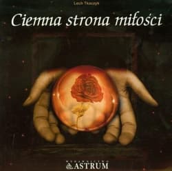 Ciemna strona miłości z płytą CD - Lech Tkaczyk