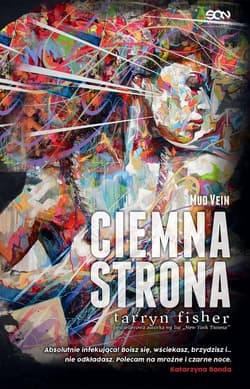 Ciemna strona Mud Vein - Tarryn Fisher