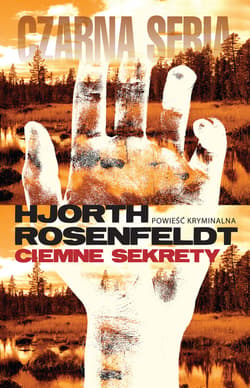 Ciemne sekrety - ebook - Hans  Rosenfeldt, Michael Hjorth