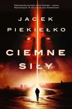 Ciemne siły - Jacek Piekiełko