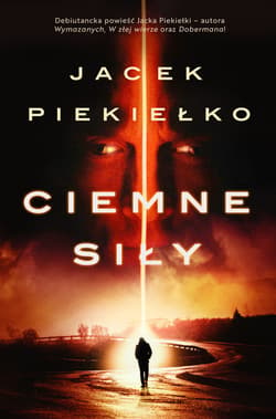 Ciemne siły - ebook - Jacek Piekiełko