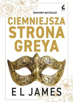 Ciemniejsza strona Greya - EL James