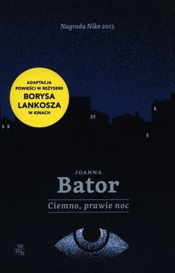 Ciemno prawie noc - Joanna Bator