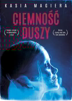 Ciemność duszy - Kasia Magiera