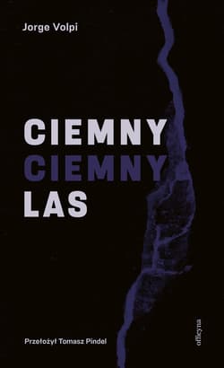 Ciemny, ciemny las - ebook - Jorge Volpi