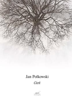 Cień - Jan Polkowski