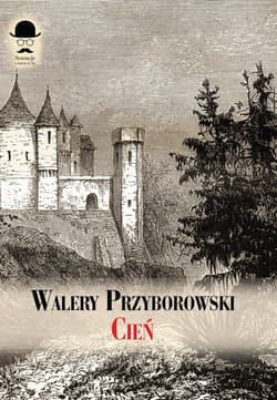 Cień - Walery Przyborowski