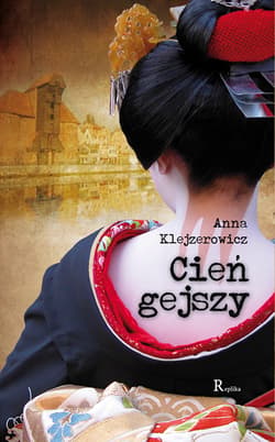 Cień gejszy - ebook - Anna Klejzerowicz