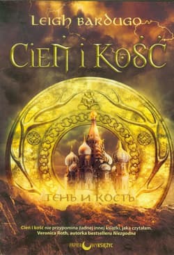 Cień i kość Trylogia Grisza Tom 1 - Leigh Bardugo