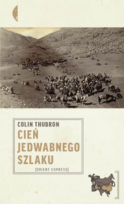 Cień Jedwabnego szlaku - ebook - Colin Thubron