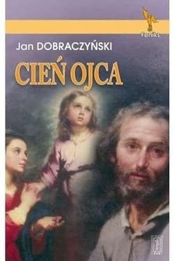 Cień Ojca - Jan Dobraczyński