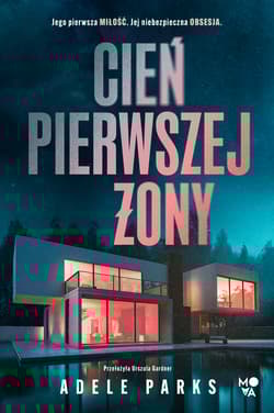 Cień pierwszej żony - Adele Parks