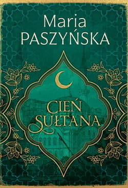 Cień sułtana - ebook - Maria Paszyńska