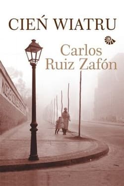 Cień wiatru - Carlos Ruiz  Zafon