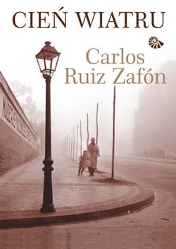 Cień wiatru - Carlos Ruiz  Zafon