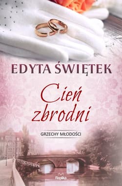 Cień zbrodni Wielkie Litery - Edyta Świętek