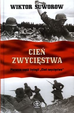 Cień zwycięstwa - Wiktor Suworow