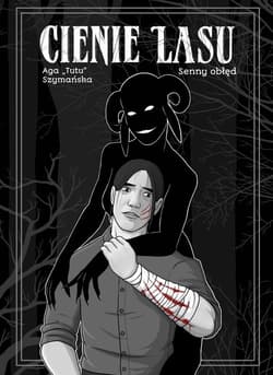 Cienie Lasu 2 Senny Obłęd - Szymańska Aga