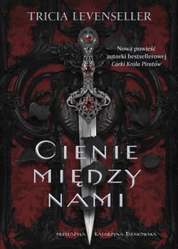 Cienie między nami - ebook - Tricia Levenseller
