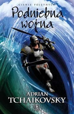 Cienie pojętnych. Tom 8. Podniebna wojna - Adrian Tchaikovsky