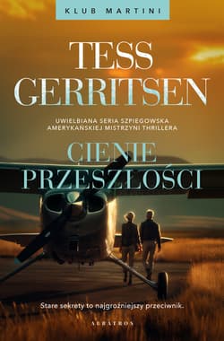 Cienie przeszłości. Klub Martini. Tom 3 - Tess Gerritsen