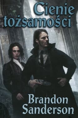 Cienie tożsamości - Brandon Sanderson