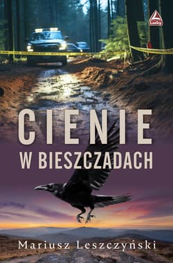 Cienie w Bieszczadach - Mariusz Leszczyński