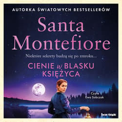 Cienie w blasku księżyca - audiobook - Santa  Montefiore