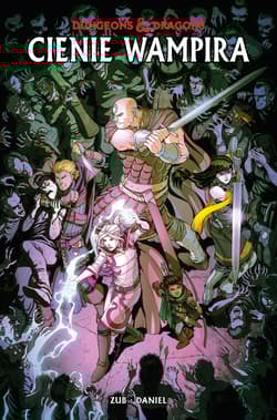 Cienie wampira. Dungeons & Dragons - null, Dániel Nelson, Jim Zub