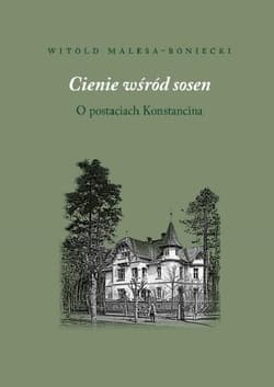 Cienie wśród sosen - Witold Malesa-Bonicki