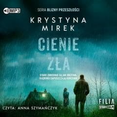 Cienie zła audiobook - Krystyna Mirek