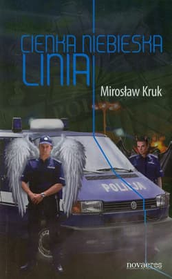 Cienka niebieska linia - Mirosław Kruk