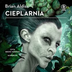 Cieplarnia - audiobook - Aldiss Brian W.