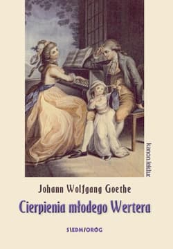 Cierpienia młodego Wertera - Goethe Johann Wolfgang
