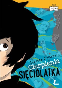 Cierpienia sięciolatka - Zuzanna Orlińska