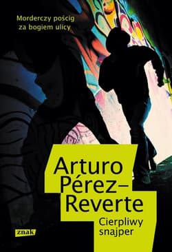 Cierpliwy snajper - Arturo  Pérez-Reverte