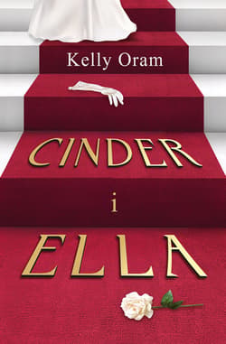 Cinder i Ella - ebook - Kelly Oram