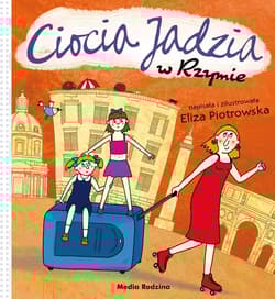Ciocia Jadzia w Rzymie - Eliza Piotrowska